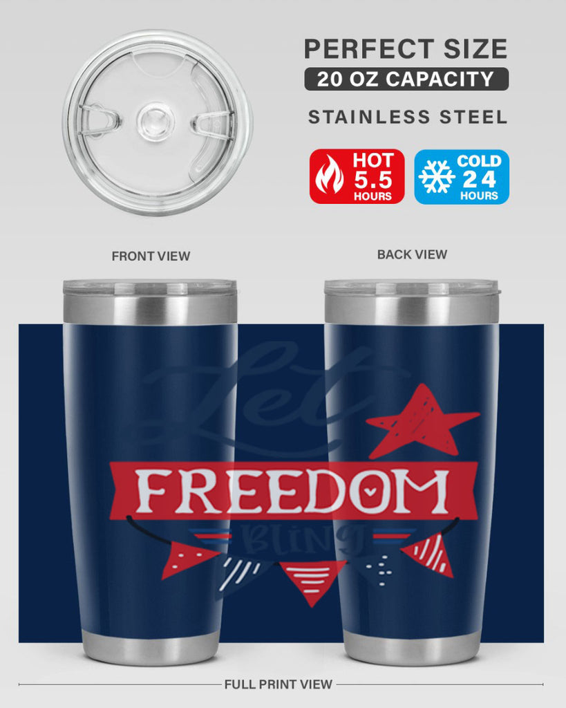 Let freedom bling Style 78#- Fourt Of July- Tumbler