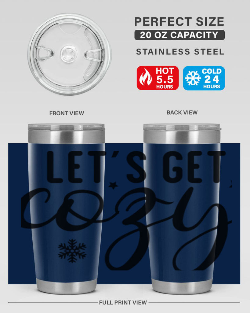 Lets Get Cozy287#- winter- Tumbler
