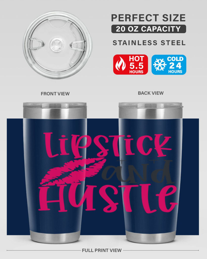 Lipstick and Hustle design Style 230#- make up- Tumbler