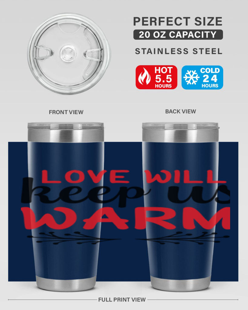 Love will keep us warm 314#- winter- Tumbler