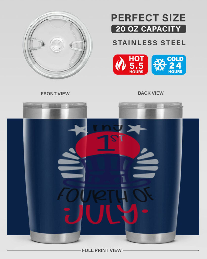 My st Fourth Of July Style 168#- Fourt Of July- Tumbler