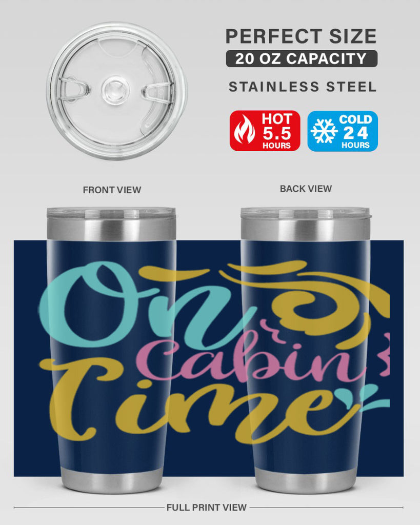 ON CABIN TIME Style 59#- summer- Tumbler