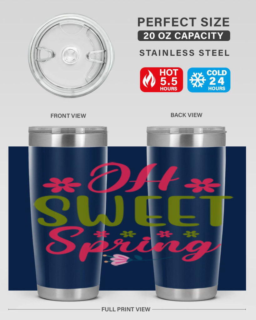 Oh Sweet Spring 370#- spring- Tumbler