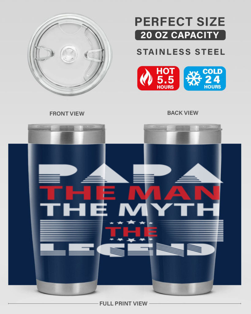 PAPA THE MAN 114#- grandpa - papa- Tumbler