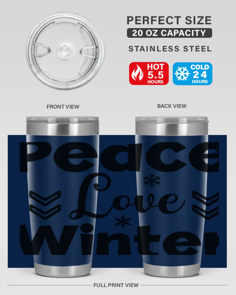 Peace Love Winter333#- winter- Tumbler