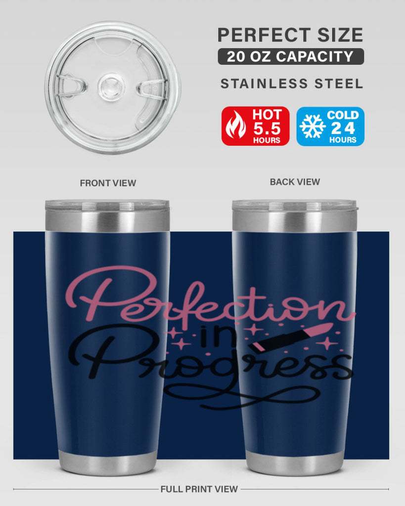 Perfection in Progress Style 32#- make up- Tumbler