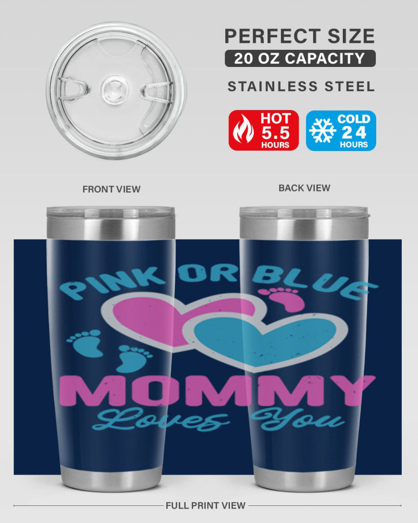 Pink or blue mommy loves you Style 180#- baby- tumbler