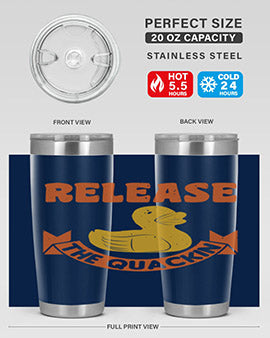 Release The Quackin Style 20#- duck- Tumbler