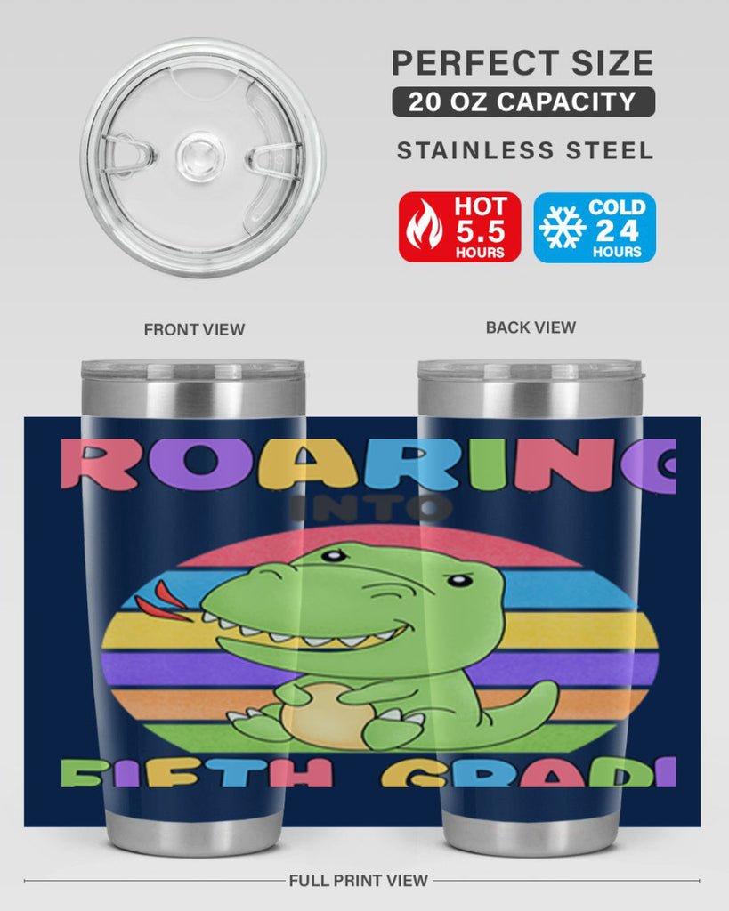 Roaring to 5th Grade Trex 25#- 5th grade- Tumbler