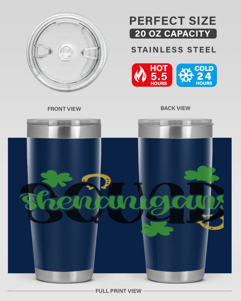 Shenanigans Squad Style 31#- St Patricks Day- Tumbler