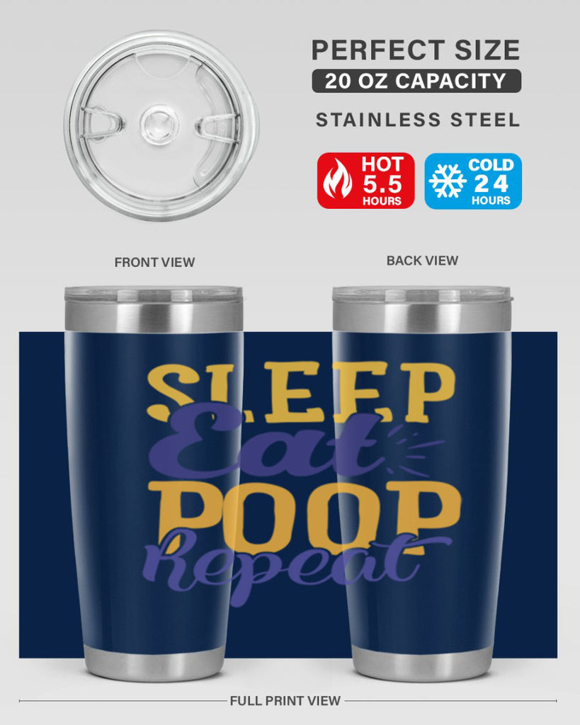Sleep Eat Poop Repeat Style 201#- baby- tumbler