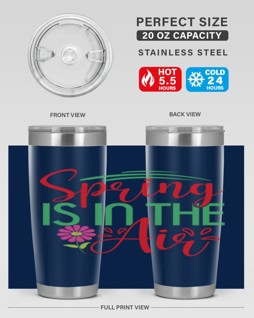 Spring Is In The Air 461#- spring- Tumbler