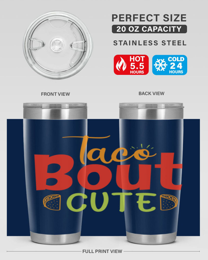 Taco Bout cute Style 198#- baby- tumbler