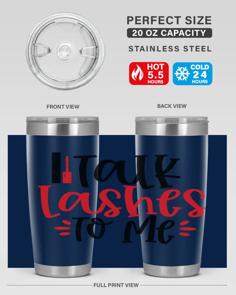 Talk Lashes To Me Style 219#- make up- Tumbler