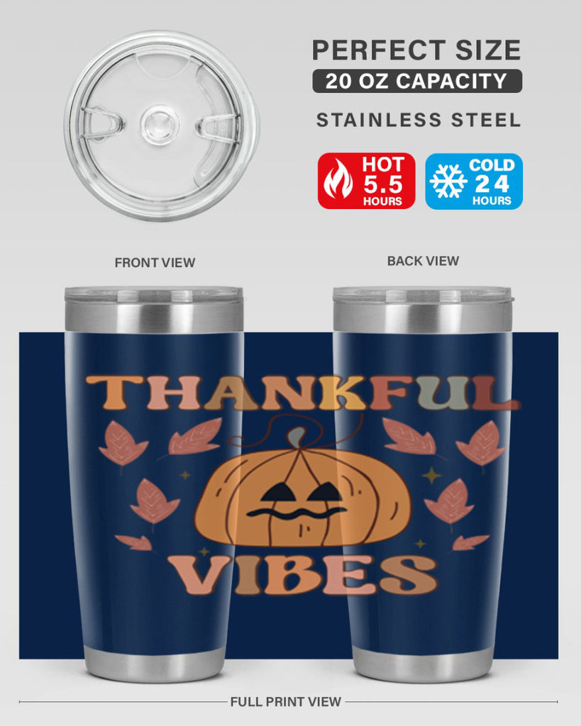 Thankful Vibes 607#- fall- Tumbler