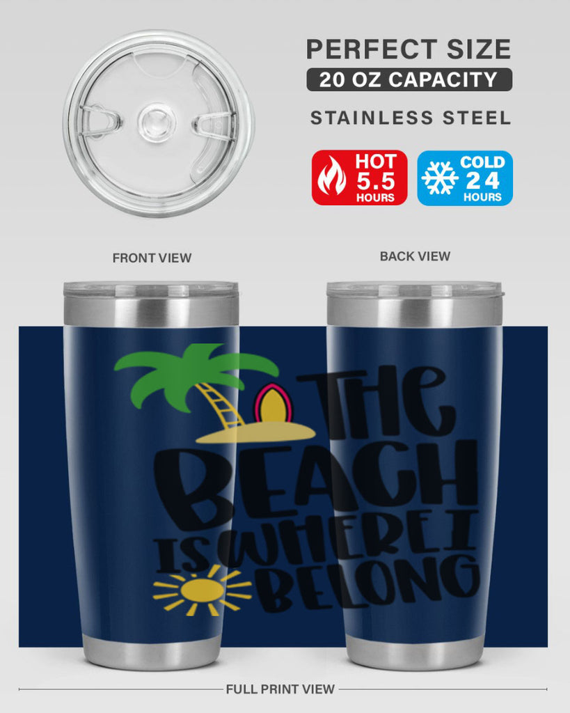 The Beach Is Where I Belong Style 11#- summer- Tumbler