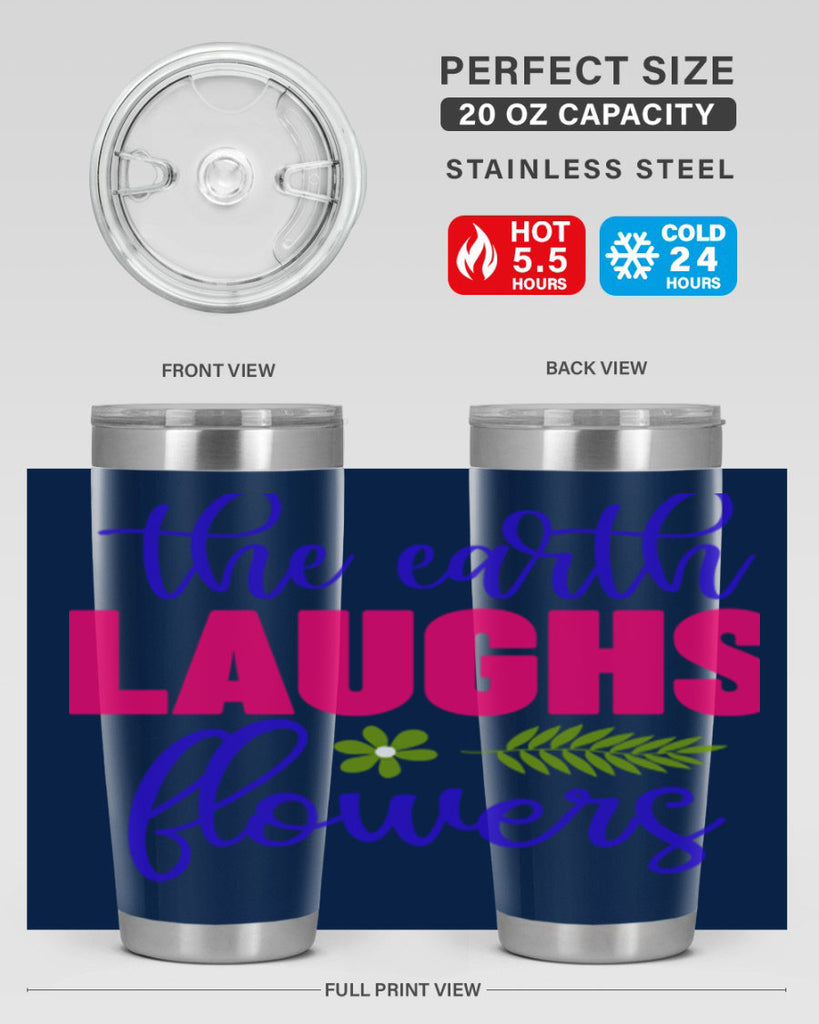 The Earth Laughs Flowers 531#- spring- Tumbler