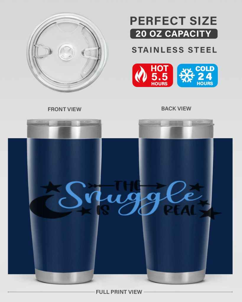 The Snuggle Is Real Style 18#- baby- tumbler