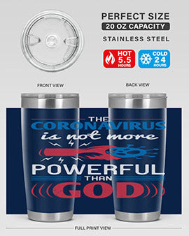 The coronavirus is not more powerful than God Style 21#- corona virus- Tumbler