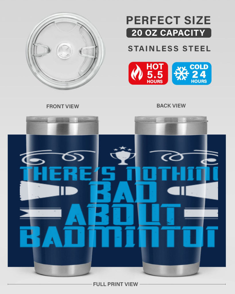 There’s nothing bad about Badminton 1812#- badminton- Tumbler