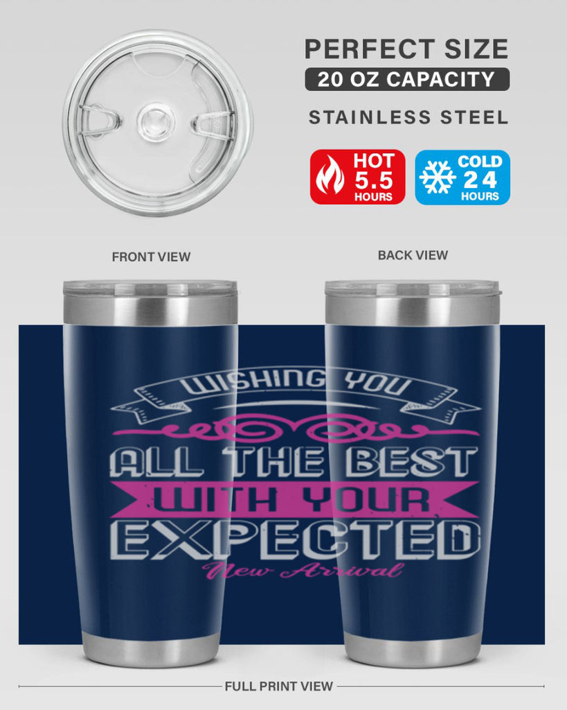 Wishing you all the best on your new arrival Style 7#- baby shower- tumbler