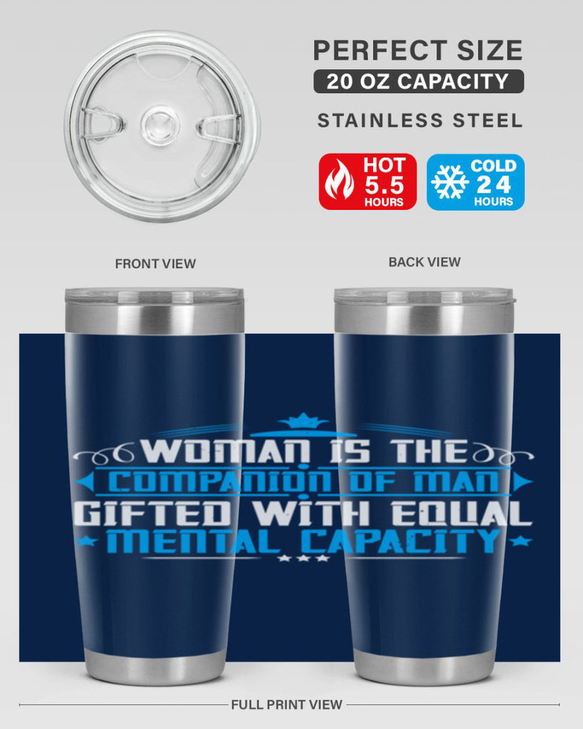 Woman is the companion of man gifted with equal mental capacity Style 17#- womens day- Tumbler