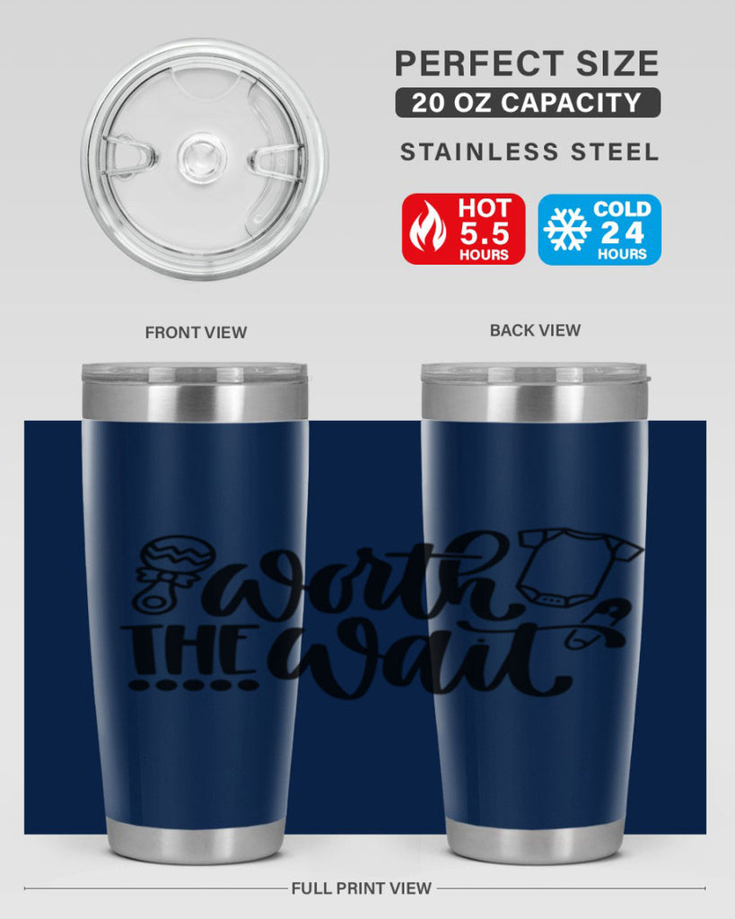 Worth The Wait Style 12#- baby- tumbler