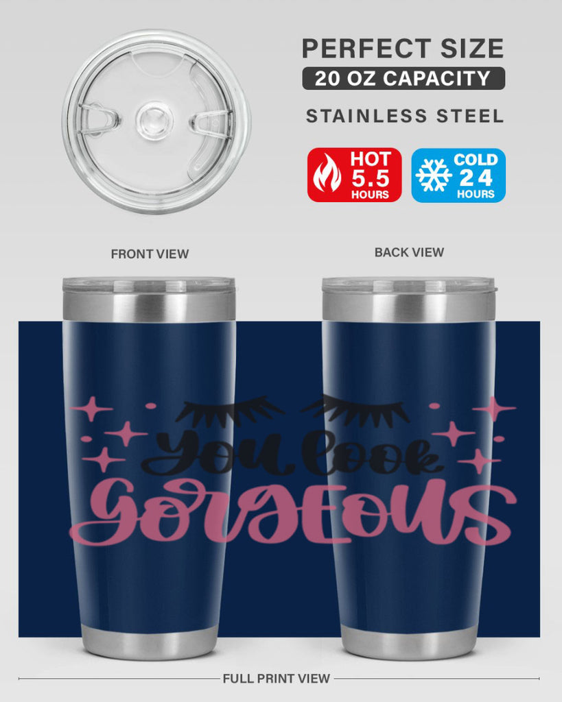 You Look Gorgeous Style 2#- make up- Tumbler