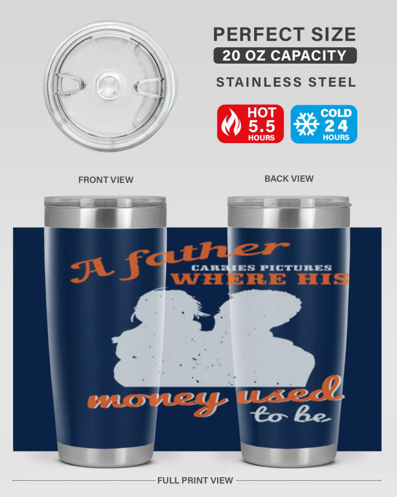 a father carries pictures 273#- fathers day- Tumbler