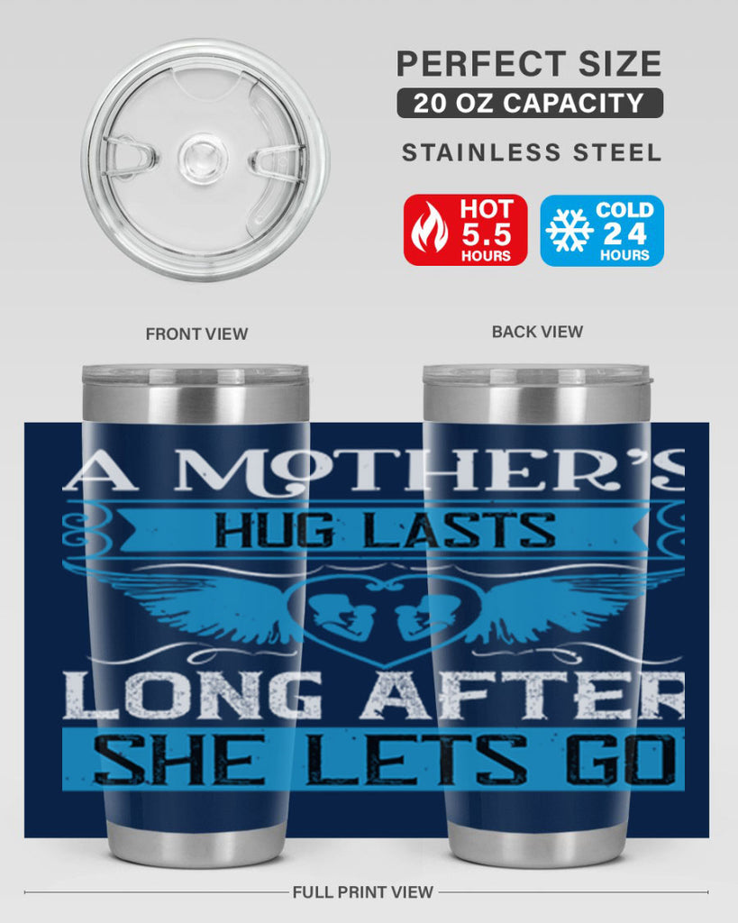 a mother’s hug lasts long 2#- mothers day- Tumbler