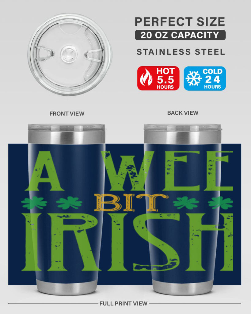 a wee bit irish Style 145#- St Patricks Day- Tumbler