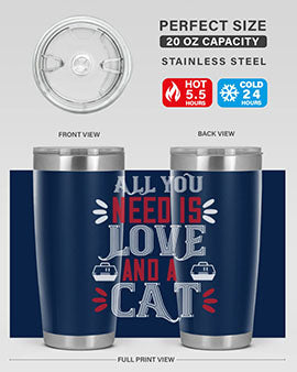all you need is love Style 27#- cat- Tumbler