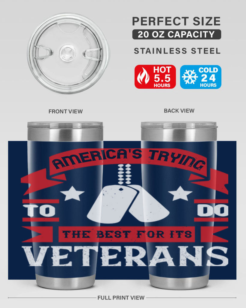 americas trying to do the best for its veteran 78#- Veterns Day- Tumbler