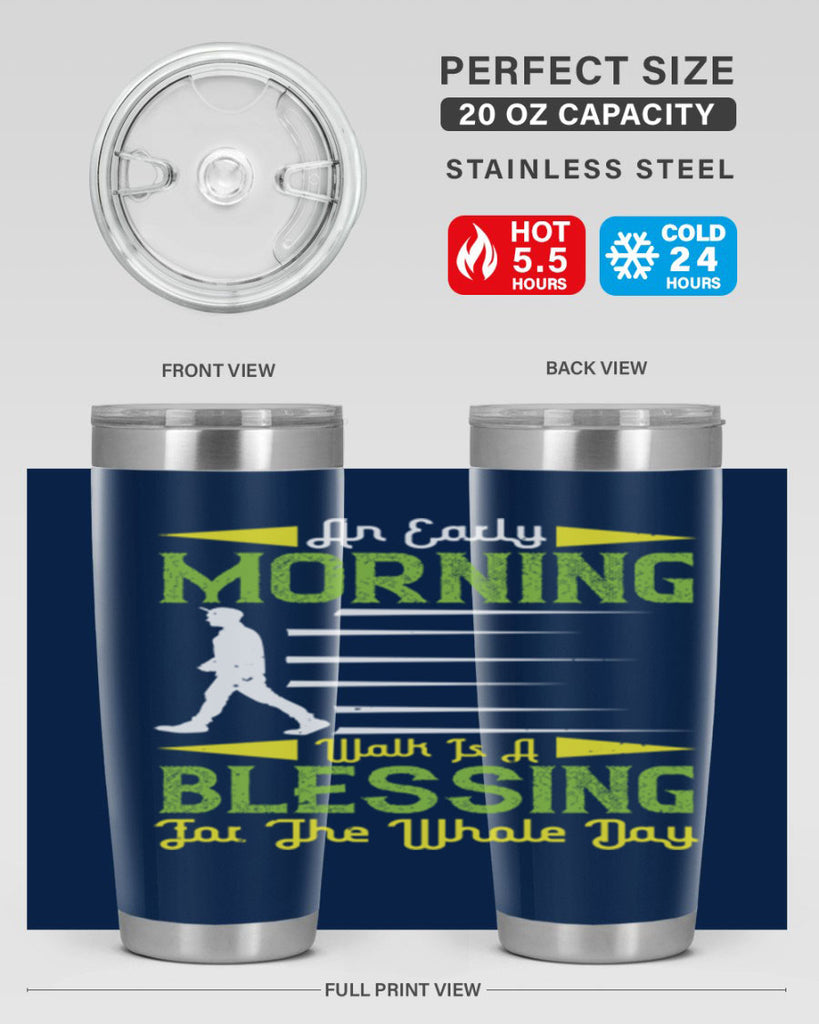 an earlymorning walk is a blessing for the whole day 91#- walking- Tumbler