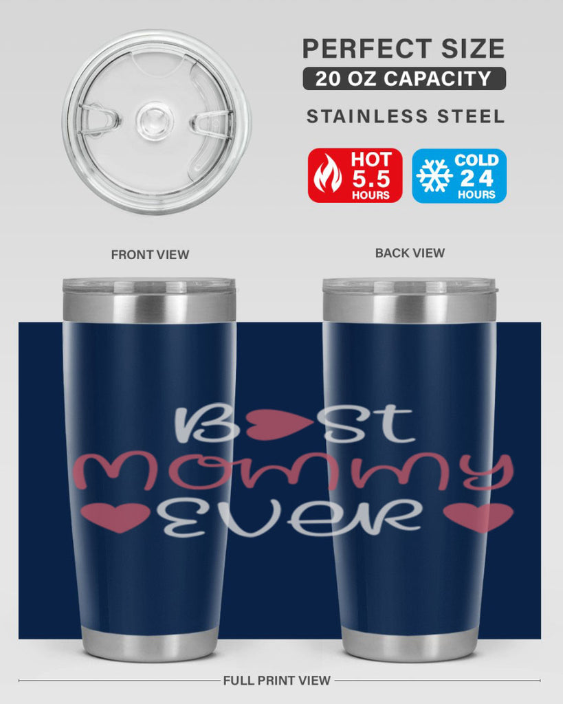 best mommy ever 199#- mom- Tumbler