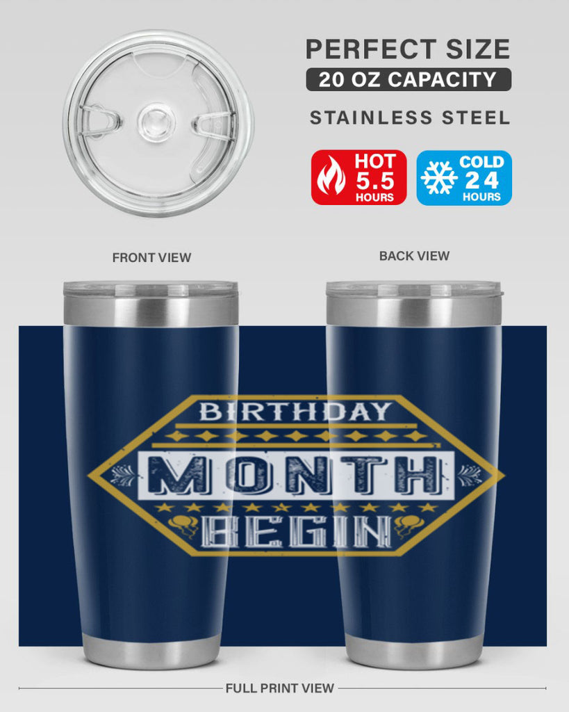 birthday month begin Style 9#- birthday- tumbler