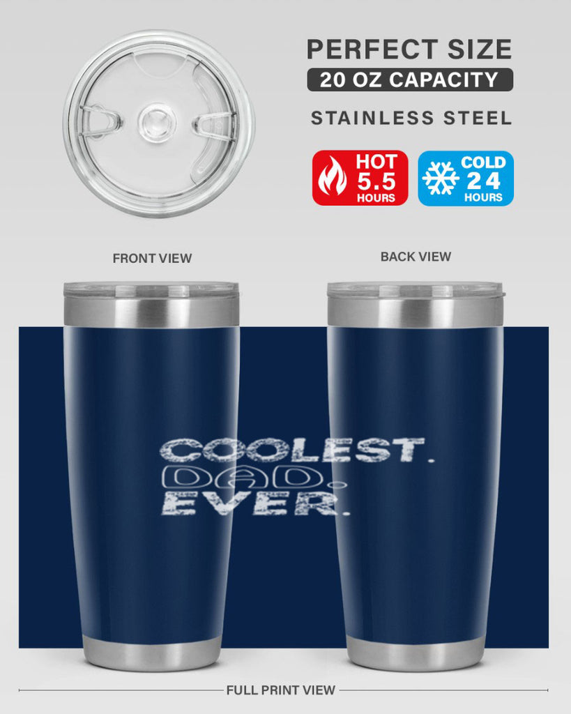 coolest dad ever 38#- dad- Tumbler
