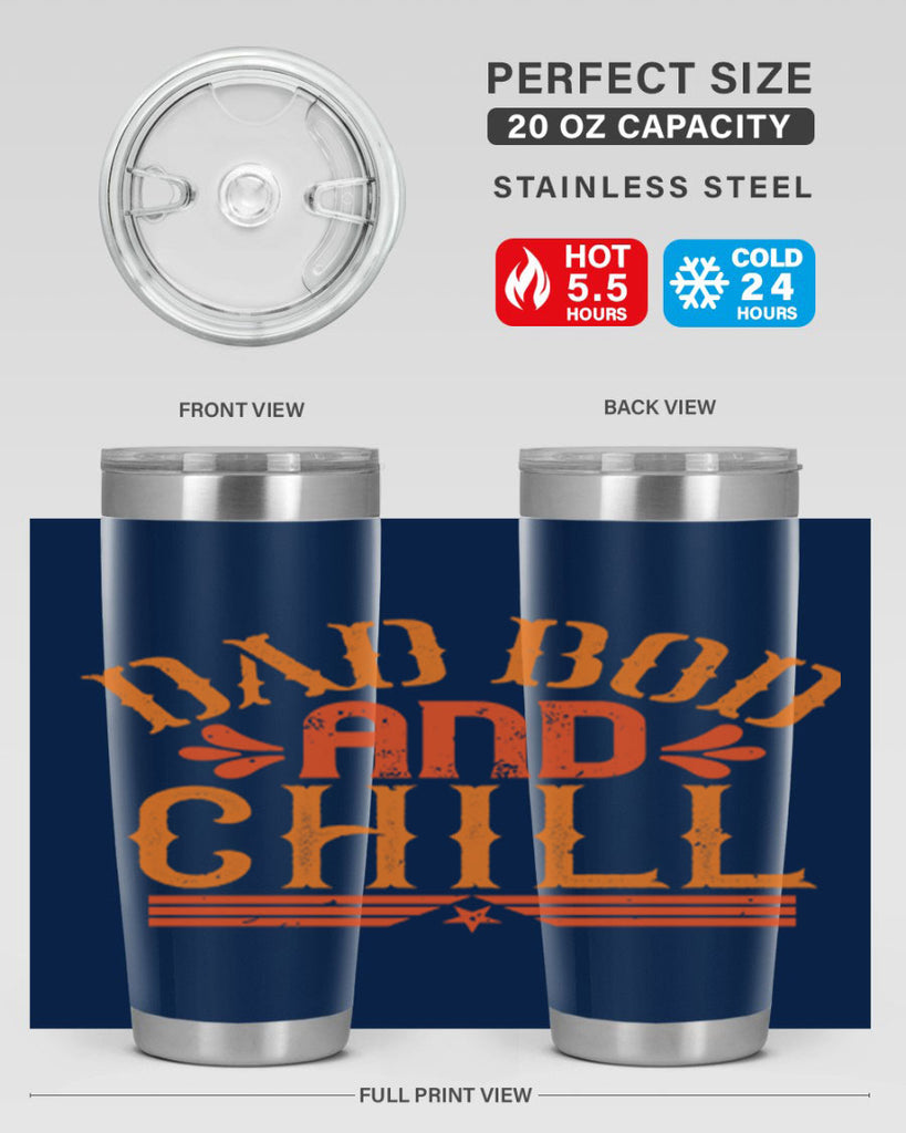 dad bod and chill 118#- fathers day- Tumbler