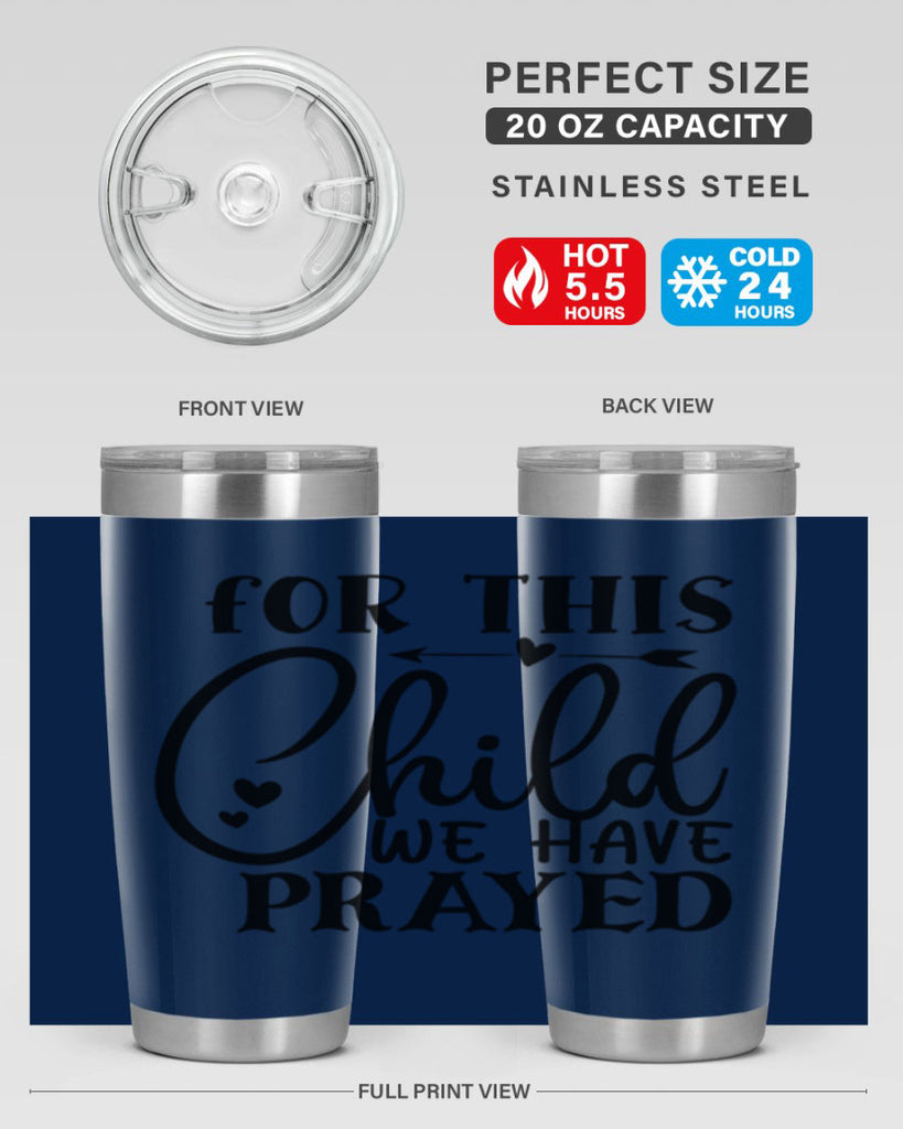 for this child we have prayed Style 265#- baby- tumbler