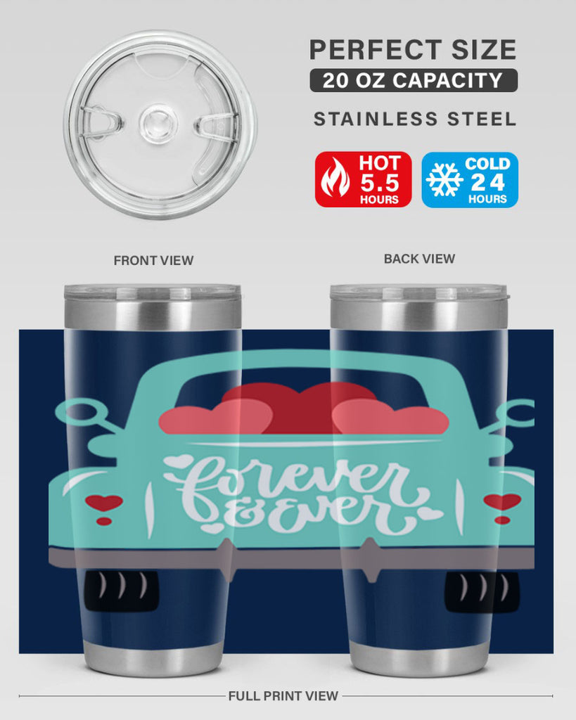 forever ever 27#- valentines day- Tumbler
