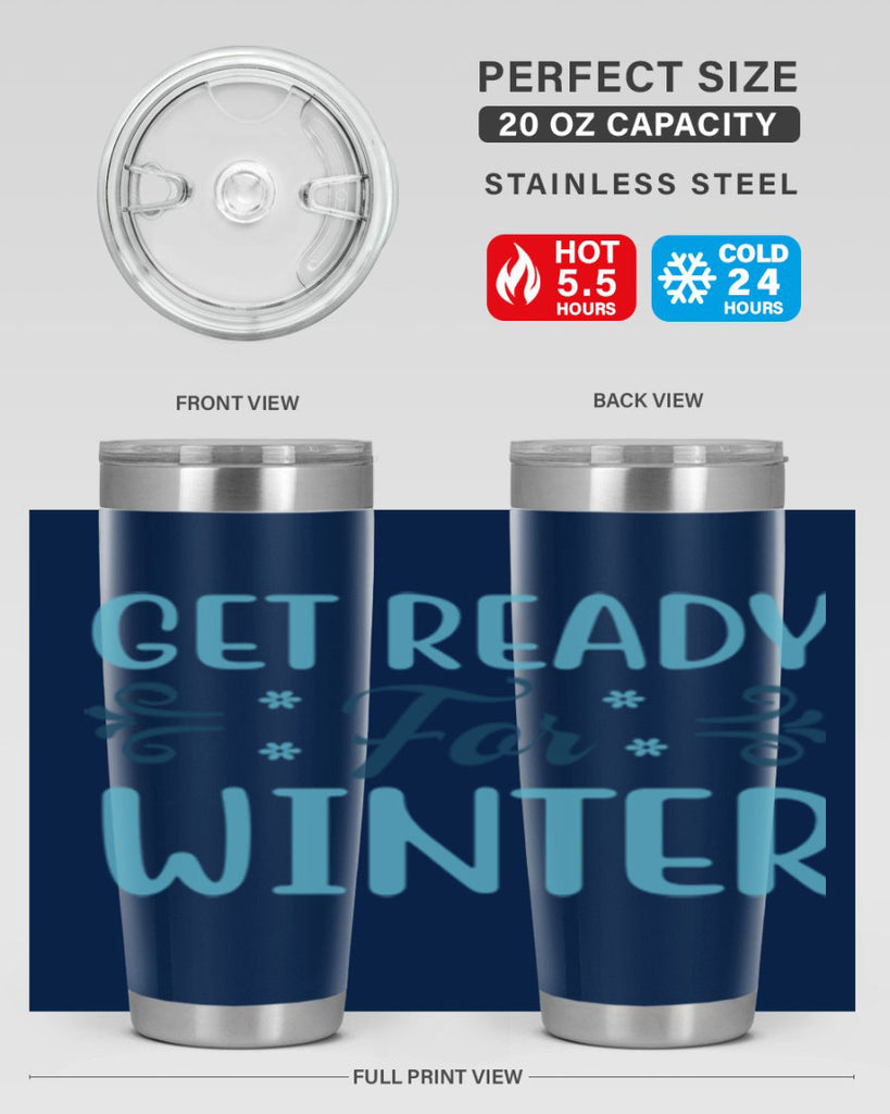 get ready for winter 112#- winter- Tumbler