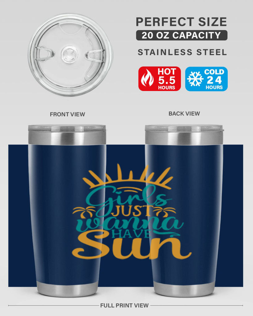 girls just wanna have sun Style 102#- summer- Tumbler