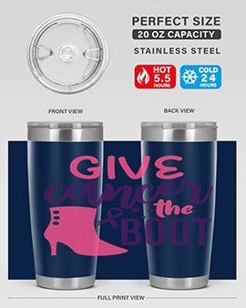 give cancer the boot Style 11#- breast cancer- Tumbler
