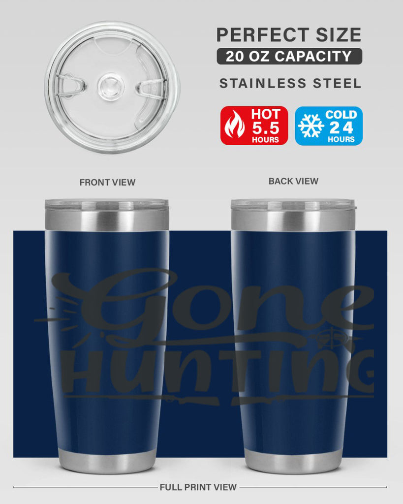 gone hunting 13#- hunting- Tumbler