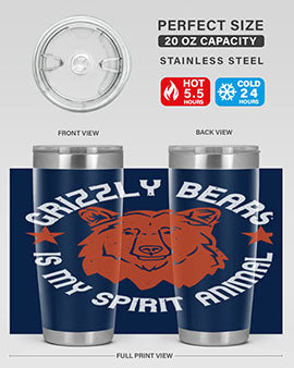 grizzly bears is my spirit animal 13#- Bears- Tumbler