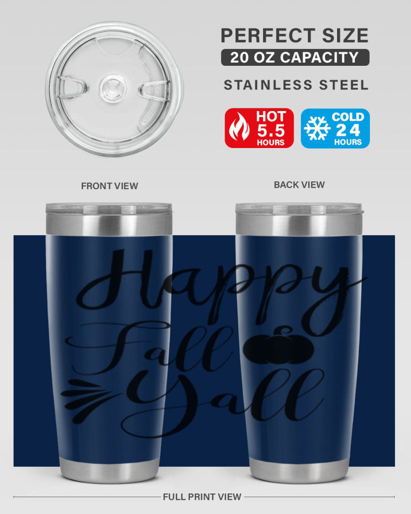 happy fall yall 231#- fall- Tumbler