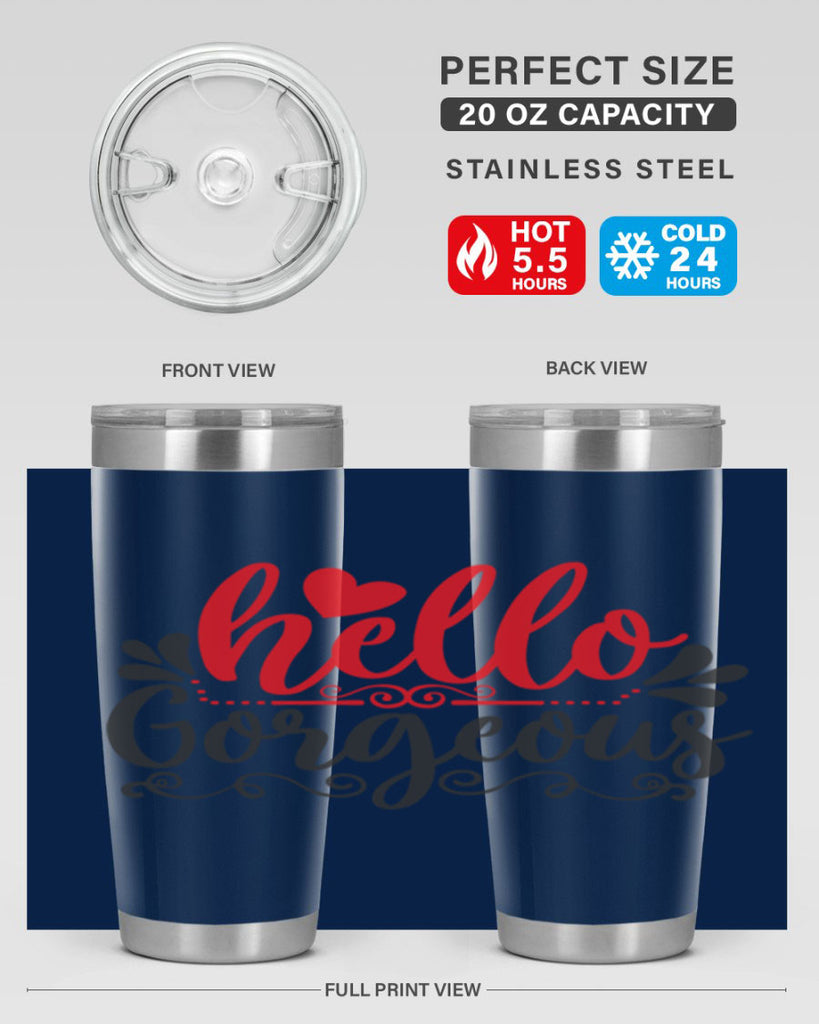 hello gorgeous Style 155#- make up- Tumbler
