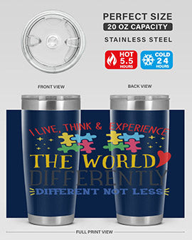 i live think experience the world differently different not less Style 20#- autism- Tumbler