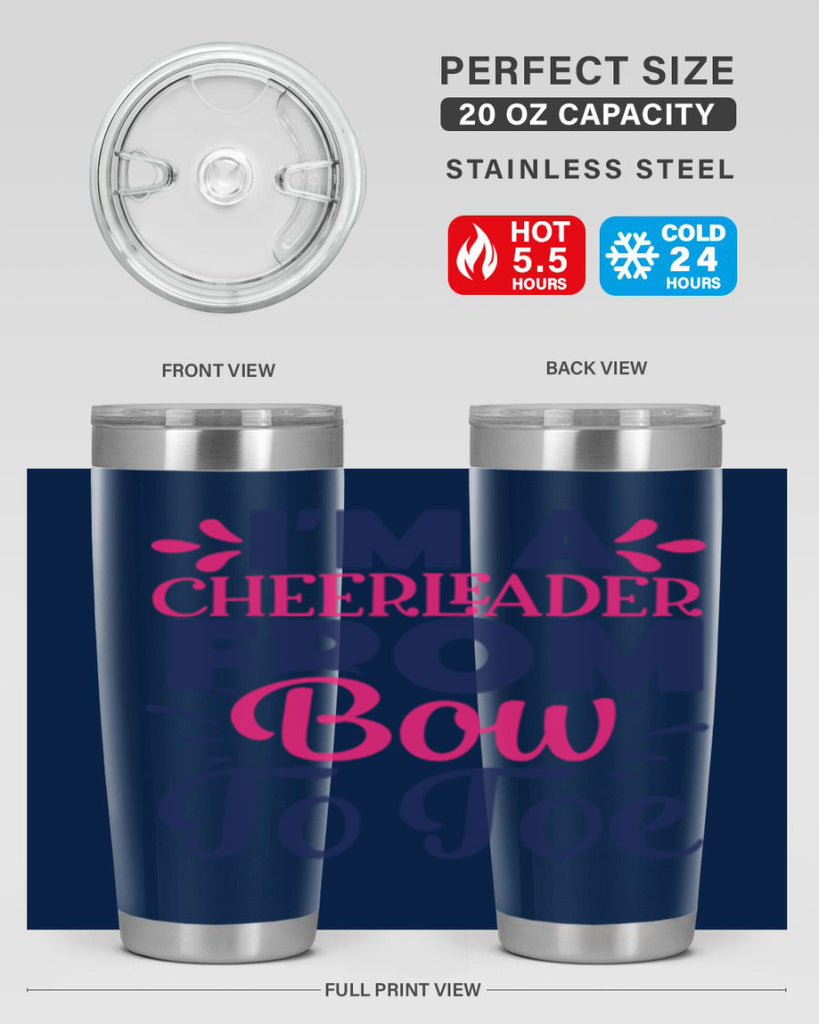 im a cheerleader bow to toe 1743#- cheer- Tumbler