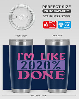 im like done Style 50#- corona virus- Tumbler
